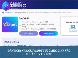 Đánh giá nhà cái Vaobet
