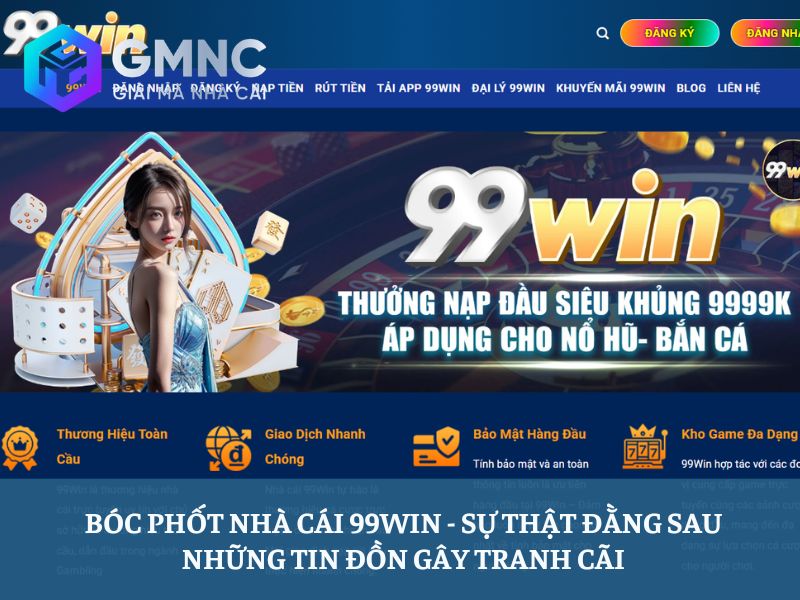Bóc phốt nhà cái 99win