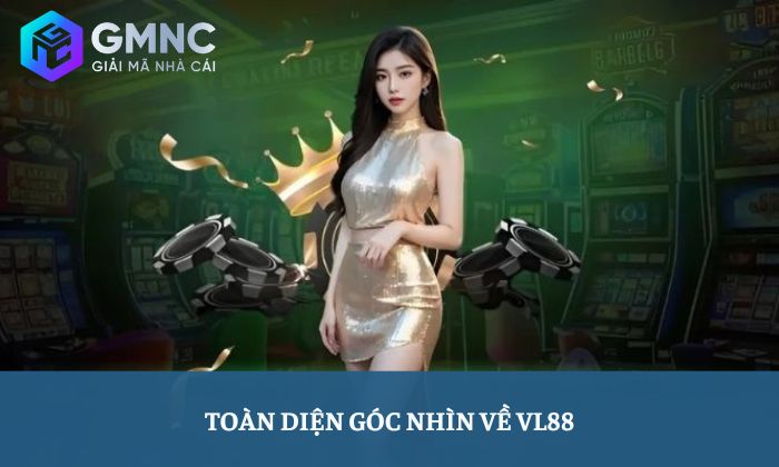Bóc phốt nhà cái VL88 Bóc phốt nhà cái VL88