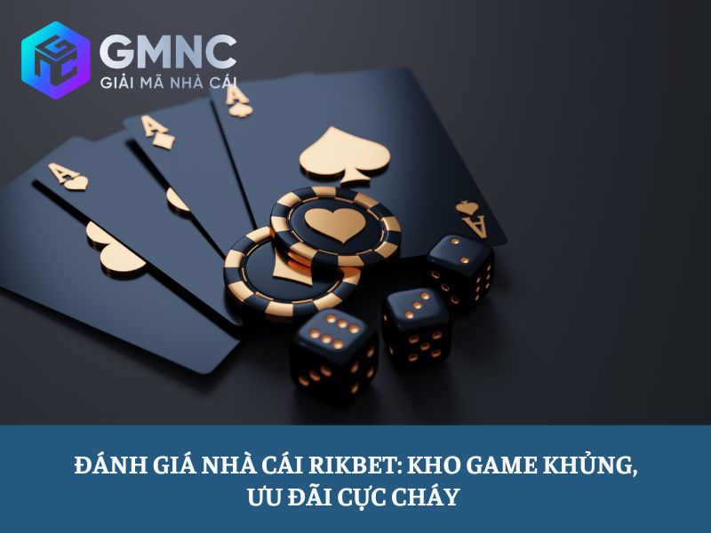 đánh giá nhà cái Rikbet