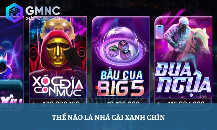 Thế nào là nhà cái xanh chín