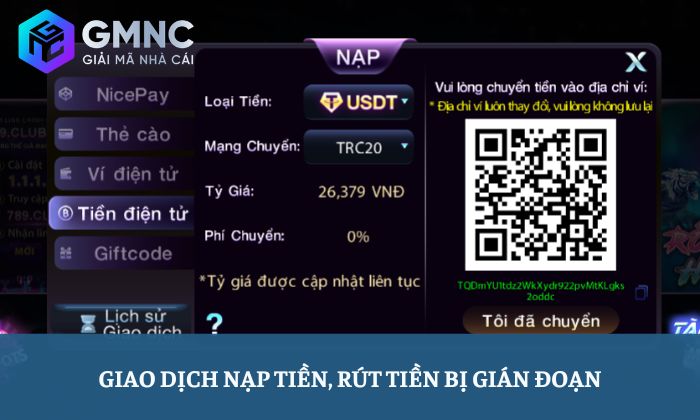Giao dịch nạp tiền, rút tiền bị gián đoạn